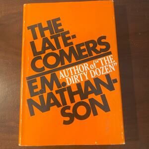 The Late Comers E.M. Nathanson First Edition 1970
